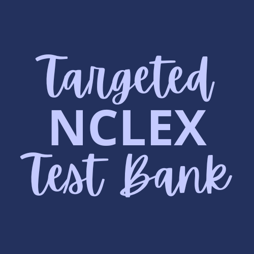 Targeted NCLEX Test Bank