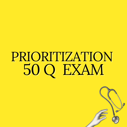 Prioritization Exam 50 Questions